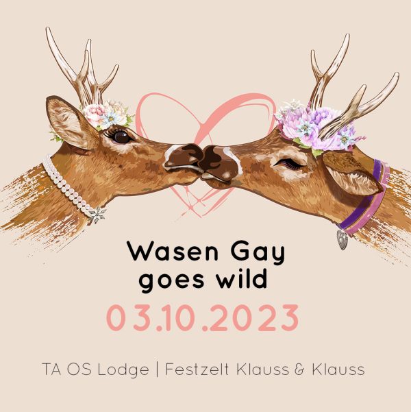 Wasen-Gay goes Wild | TA OS Lodge 03.10.2023